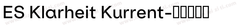 ES Klarheit Kurrent字体转换